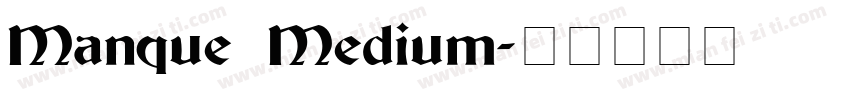 Manque Medium字体转换
